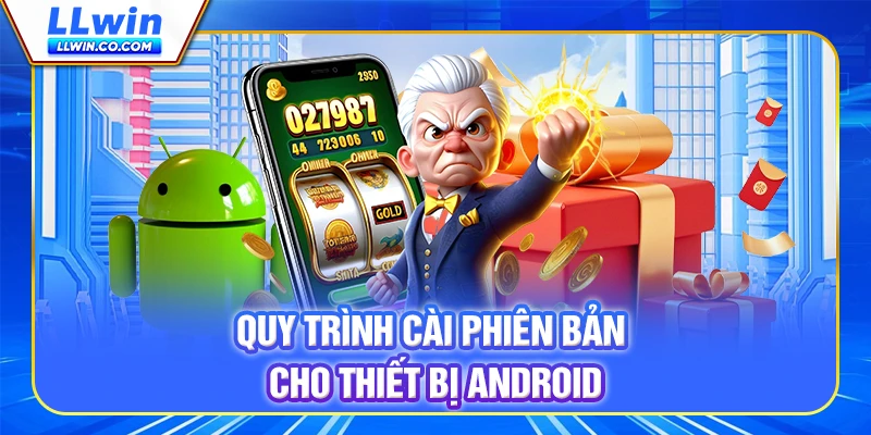 Quy trình cài phiên bản cho thiết bị Android Quy trình cài phiên bản cho thiết bị Android