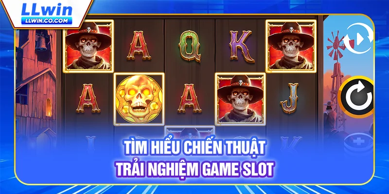 Quyết chiến tiền thưởng - Slot Miền Tây Kịch Tính Tại LLWIN 4 Tìm hiểu chiến thuật trải nghiệm game slot