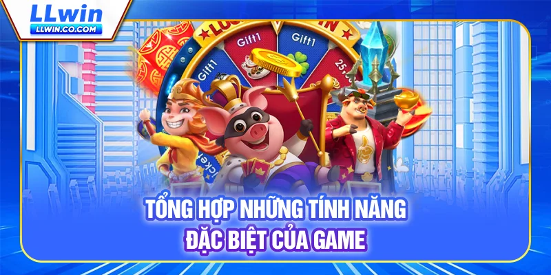 Super Ace - Tận Dụng Tính Năng, Nhân Chuỗi Giá Trị 3 Tổng hợp những tính năng đặc biệt của game